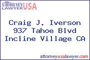Craig J. Iverson  937 Tahoe Blvd Incline Village CA