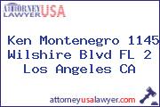 Ken Montenegro 1145 Wilshire Blvd FL 2 Los Angeles CA