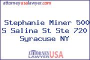 Stephanie Miner 500 S Salina St Ste 720 Syracuse NY