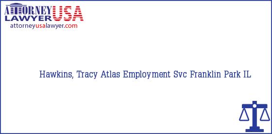 Telephone, Address and other contact data of Hawkins, Tracy, Franklin Park, IL, USA