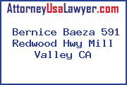Bernice Baeza 591 Redwood Hwy Mill Valley CA