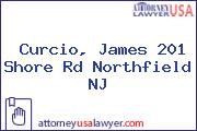 Curcio, James 201 Shore Rd Northfield NJ