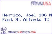 Henrico, Joel 106 N East St Atlanta TX