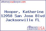 Hooper, Katherine 12058 San Jose Blvd Jacksonville FL