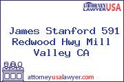 James Stanford 591 Redwood Hwy Mill Valley CA