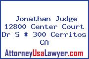 Jonathan Judge 12800 Center Court Dr S # 300 Cerritos CA