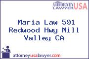 Maria Law 591 Redwood Hwy Mill Valley CA