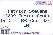 Patrick Stevens 12800 Center Court Dr S # 300 Cerritos CA