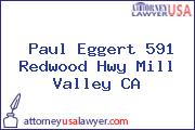 Paul Eggert 591 Redwood Hwy Mill Valley CA