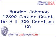 Sundee Johnson 12800 Center Court Dr S # 300 Cerritos CA