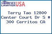 Terry Tao 12800 Center Court Dr S # 300 Cerritos CA