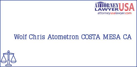 Telephone, Address and other contact data of Wolf Chris, COSTA MESA, CA, USA