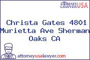 Christa Gates 4801 Murietta Ave Sherman Oaks CA