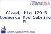 Cloud, Mia 129 S Commerce Ave Sebring FL