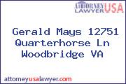 Gerald Mays 12751 Quarterhorse Ln Woodbridge VA