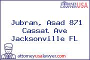 Jubran, Asad 871 Cassat Ave Jacksonville FL