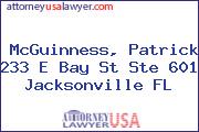 McGuinness, Patrick 233 E Bay St Ste 601 Jacksonville FL