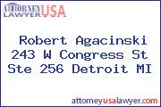 Robert Agacinski 243 W Congress St Ste 256 Detroit MI
