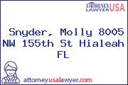 Snyder, Molly 8005 NW 155th St Hialeah FL