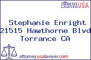 Stephanie Enright 21515 Hawthorne Blvd Torrance CA