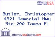 Butler, Christopher 4921 Memorial Hwy Ste 200 Tampa FL