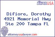 Difiore, Dorothy 4921 Memorial Hwy Ste 200 Tampa FL