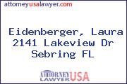 Eidenberger, Laura 2141 Lakeview Dr Sebring FL