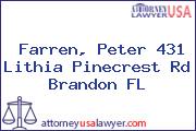 Farren, Peter 431 Lithia Pinecrest Rd Brandon FL