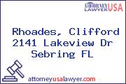 Rhoades, Clifford 2141 Lakeview Dr Sebring FL