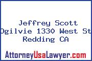 Jeffrey Scott Ogilvie 1330 West St Redding CA