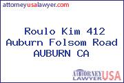 Roulo Kim 412 Auburn Folsom Road AUBURN CA