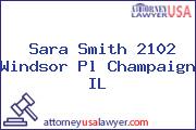 Sara Smith 2102 Windsor Pl Champaign IL