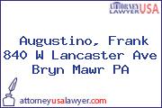 Augustino, Frank 840 W Lancaster Ave Bryn Mawr PA