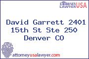 David Garrett 2401 15th St Ste 250 Denver CO