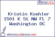 Kristin Koehler 1501 K St NW FL 7 Washington DC