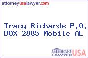 Tracy Richards P.O. BOX 2885 Mobile AL