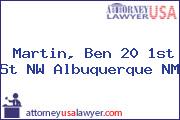 Martin, Ben 20 1st St NW Albuquerque NM