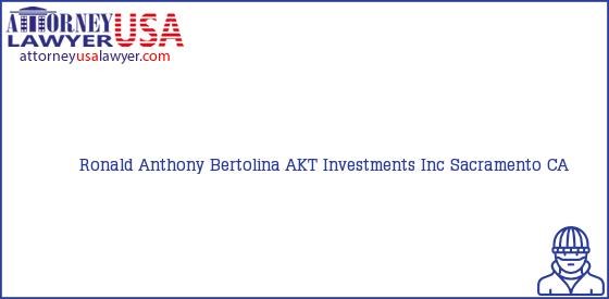 Telephone, Address and other contact data of Ronald Anthony Bertolina, Sacramento, CA, USA