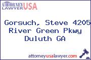 Gorsuch, Steve 4205 River Green Pkwy Duluth GA
