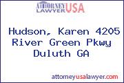 Hudson, Karen 4205 River Green Pkwy Duluth GA