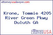 Krone, Tommie 4205 River Green Pkwy Duluth GA
