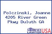 Polczinski, Joanne 4205 River Green Pkwy Duluth GA