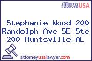 Stephanie Wood 200 Randolph Ave SE Ste 200 Huntsville AL