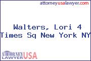 Walters, Lori 4 Times Sq New York NY