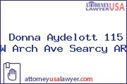 Donna Aydelott 115 W Arch Ave Searcy AR