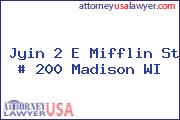 Jyin 2 E Mifflin St # 200 Madison WI