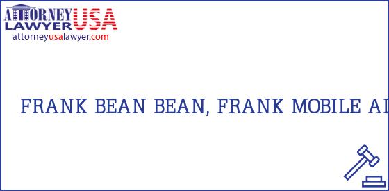 Telephone, Address and other contact data of FRANK BEAN, MOBILE, AL, USA