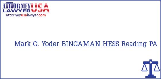Telephone, Address and other contact data of Mark G. Yoder, Reading, PA, USA