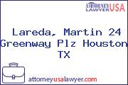 Lareda, Martin 24 Greenway Plz Houston TX