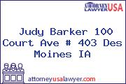 Judy Barker 100 Court Ave # 403 Des Moines IA